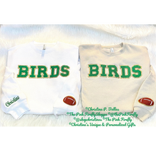 Load image into Gallery viewer, Birds Varsity Chenille Letters Sweatshirt with Football Wrist Patch
