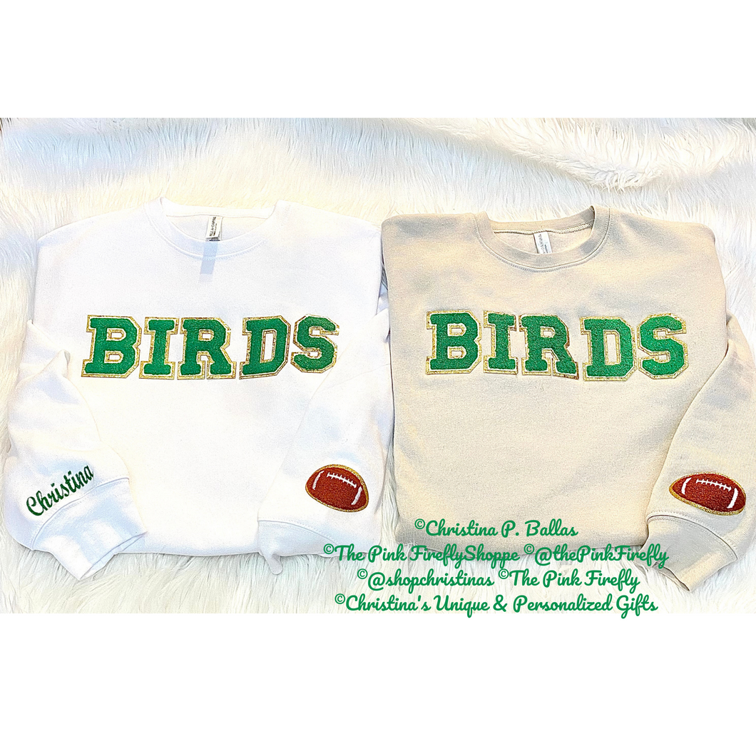Birds Varsity Chenille Letters Sweatshirt with Football Wrist Patch