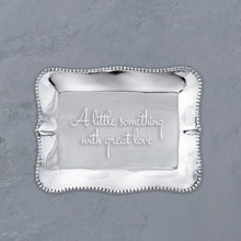 Load image into Gallery viewer, Beatriz Ball Pearl Tray "A Little Something with Great Love"