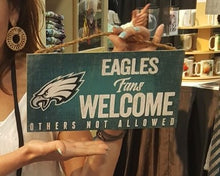 Load image into Gallery viewer, Philadelphia Eagles Fans Welcome Sign
